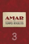 Portada de Amar en tiempos revueltos: Season 3