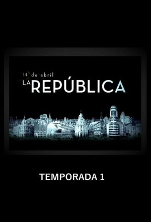 Portada de 14 de abril, la República: Temporada 1