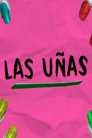 Portada de Las uñas: Temporada 1
