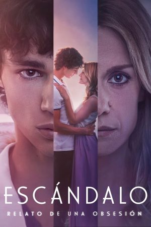 Portada de Escándalo, relato de una obsesión: Temporada 1