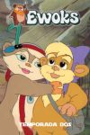 Portada de Star Wars Vintage: Ewoks: Temporada 2