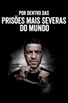 Portada de Las Peores Carceles del mundo: Temporada 6