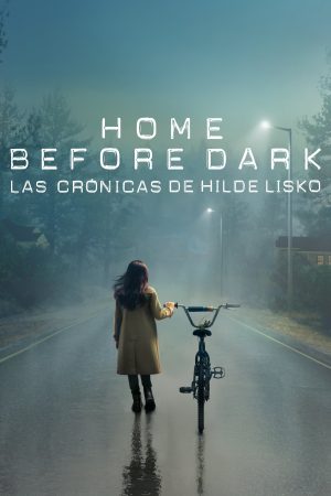 Portada de Home Before Dark - Las crónicas de Hilde Lisko