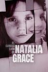 Portada de El curioso caso de Natalia Grace: Temporada 1