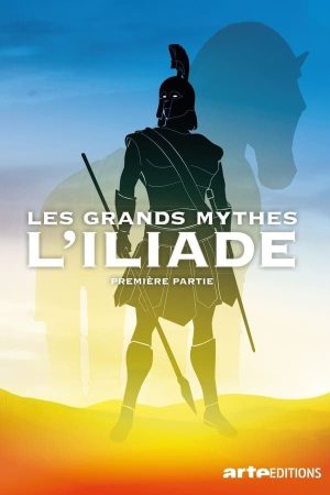 Portada de Los grandes mitos: Temporada 2 - La Ilíada
