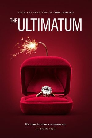 Portada de El ultimátum: Decir sí o decir adiós: Temporada 1