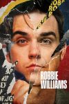 Portada de Robbie Williams - Crudo. Honesto. Real.: Temporada 1