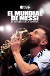 Portada de El Mundial de Messi: el ascenso de la leyenda: Temporada 1