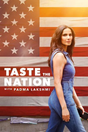 Portada de Taste the Nation with Padma Lakshmi