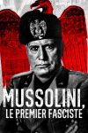 Portada de Mussolini, le premier fasciste: Temporada 1