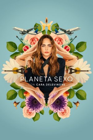 Portada de Planet Sex con Cara Delevigne: Temporada 1