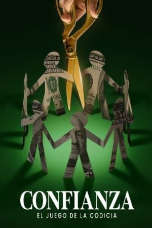 Portada de Confianza: El juego de la codicia: Temporada 1