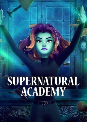 Portada de Supernatural Academy: Temporada 1