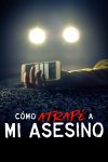 Portada de Cómo atrapé a mi asesino: Temporada 1