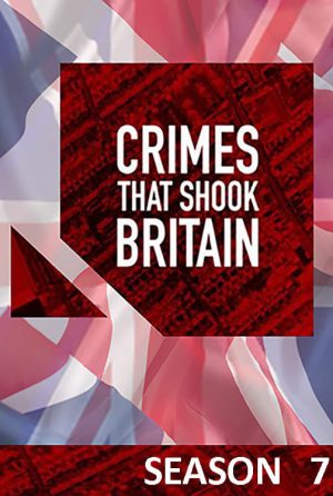 Portada de Crimes That Shook Britain: Temporada 7