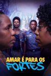 Portada de Amar é Para os Fortes: Temporada 1