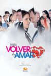 Portada de Para Volver a Amar: Temporada 1