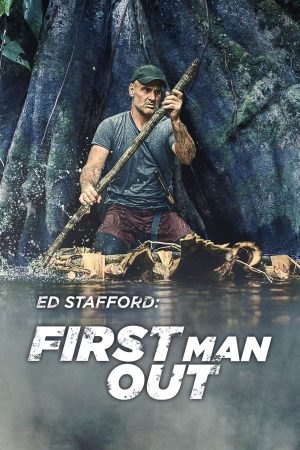 Portada de Ed Stafford: First Man Out: Temporada 3