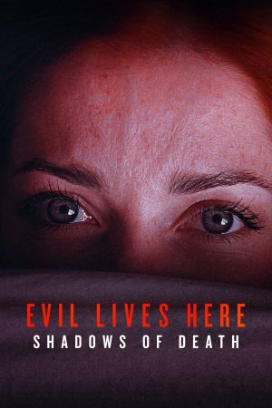 Portada de Evil Lives Here: Shadows Of Death: Temporada 3