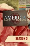 Portada de America: Facts vs. Fiction: Temporada 3