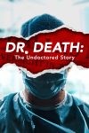 Portada de Dr. Muerte: La historia no contada: Temporada 1