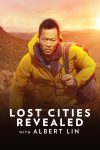 Portada de Lost Cities Revealed with Albert Lin: Temporada 1