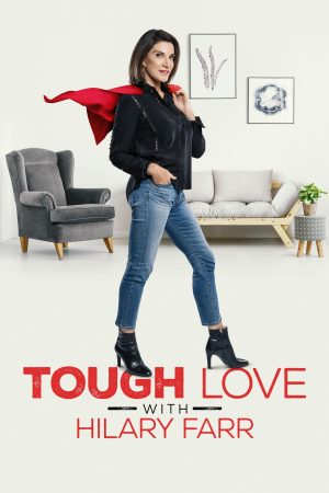 Portada de Tough Love with Hilary Farr: Temporada 1