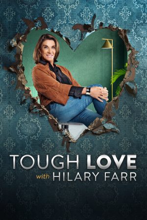 Portada de Tough Love with Hilary Farr