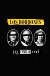 Portada de Los Borbones: Una familia real: Temporada 1