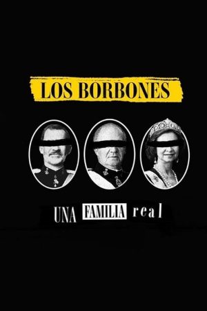 Portada de Los Borbones: Una familia real: Temporada 1