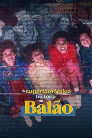 Portada de La superfantástica historia de Balão