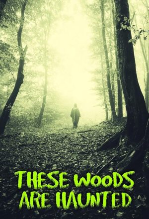 Portada de These Woods Are Haunted