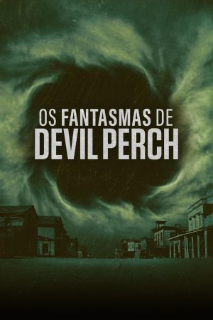 Portada de Ghosts of Devil's Perch: Temporada 1
