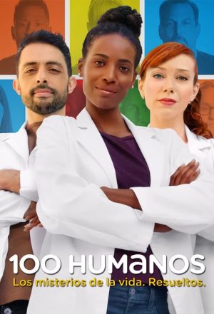 Portada de 100 Humanos: Los misterios de la vida. Resueltos.