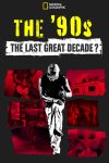 Portada de The '90s: The Last Great Decade?: Temporada 1