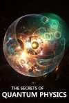 Portada de The Secrets of Quantum Physics