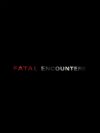 Portada de Fatal Encounters