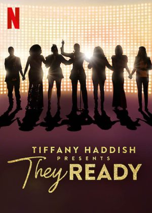 Portada de Tiffany Haddish Presents: They Ready
