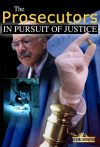 Portada de The Prosecutors: In Pursuit Of Justice
