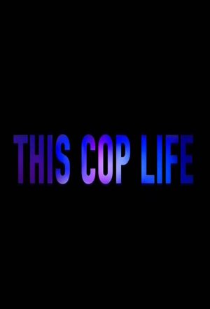 Portada de This Cop Life: Temporada 1