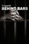 Portada de Snapped: Behind Bars
