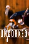 Portada de Uncorked