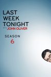 Portada de Last Week Tonight with John Oliver: Temporada 6