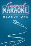 Portada de Carpool Karaoke: La serie: Temporada 1