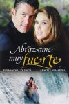 Portada de Abrázame muy fuerte: Temporada 1