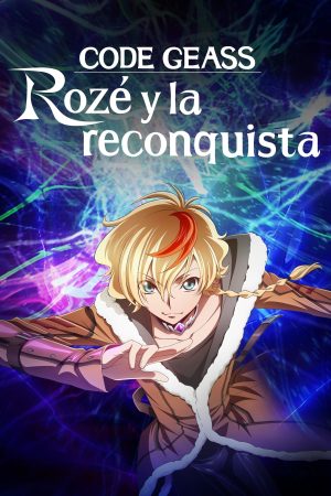 Portada de CODE GEASS Rozé of the Recapture