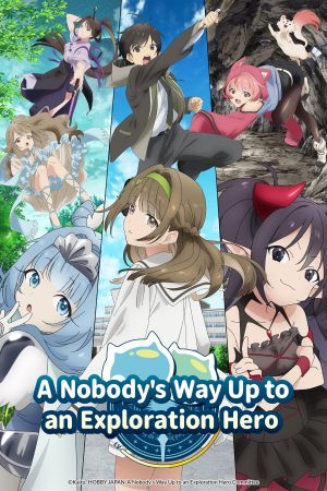 Portada de A Nobody's Way Up to an Exploration Hero