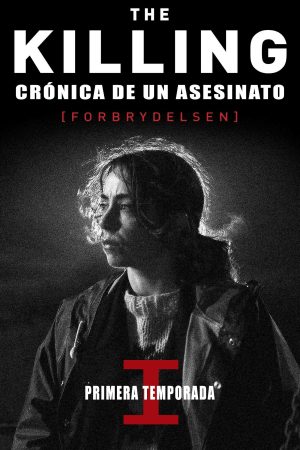 Portada de The Killing: Crónica de un asesinato: Temporada 1