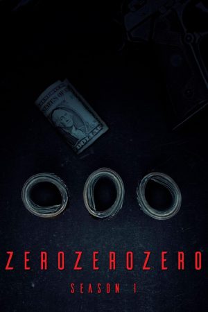 Portada de ZeroZeroZero: Temporada 1