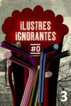 Portada de Ilustres Ignorantes: Temporada 3 (2010/11)